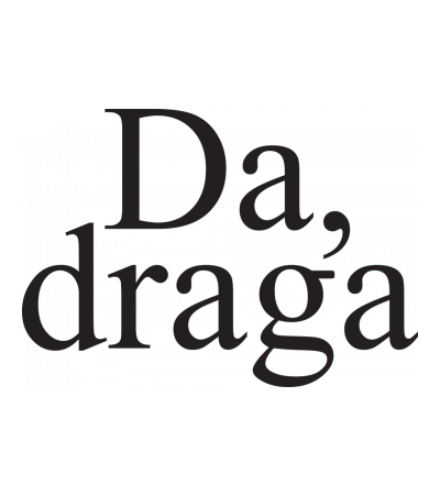 Da, draga